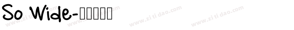 So Wide字体转换
